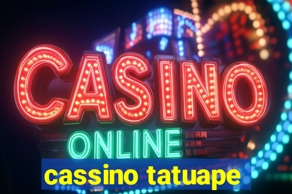 cassino tatuape